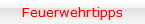 Feuerwehrtipps